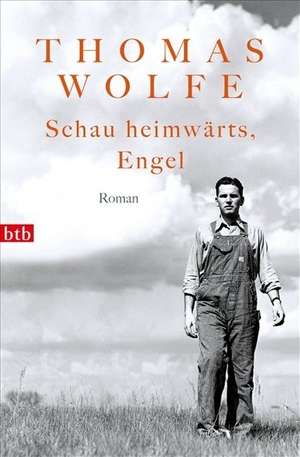 Schau heimwärts, Engel de Thomas Wolfe