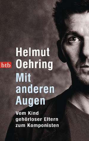 Mit anderen Augen de Helmut Oehring