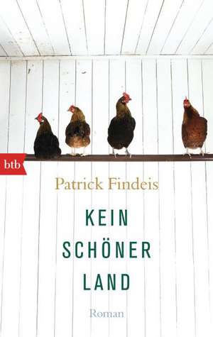 Kein schöner Land de Patrick Findeis