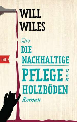 Die nachhaltige Pflege von Holzböden de Will Wiles