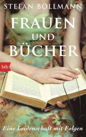 Frauen und Bücher de Stefan Bollmann