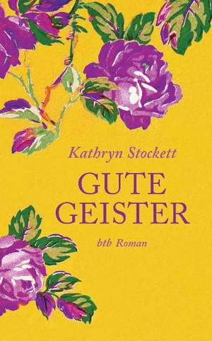 Gute Geister de Kathryn Stockett