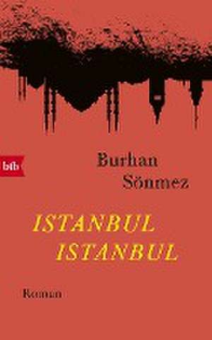 Istanbul Istanbul de Burhan Sönmez