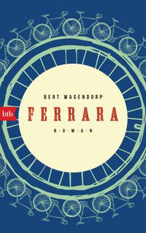 Ferrara de Bert Wagendorp