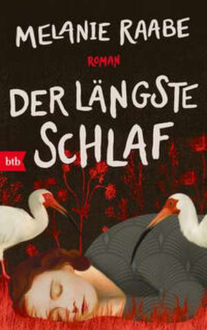Der längste Schlaf de Melanie Raabe
