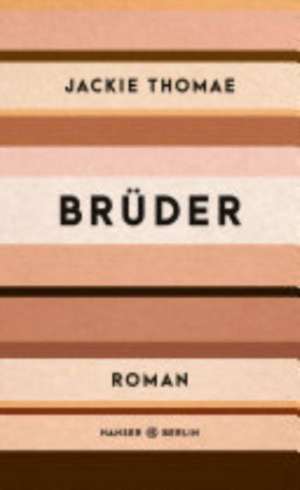 Brüder de Jackie Thomae