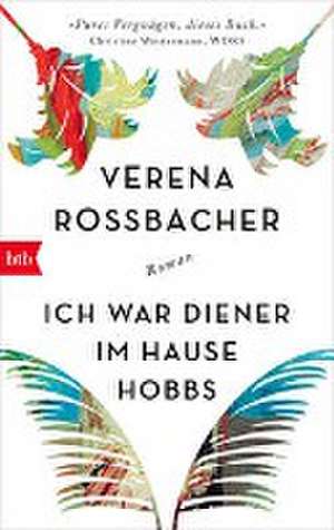 Ich war Diener im Hause Hobbs de Verena Roßbacher