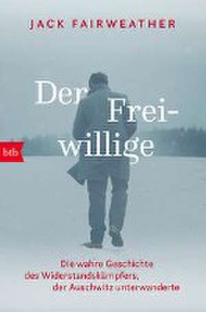 Der Freiwillige de Jack Fairweather