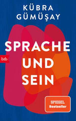 Sprache und Sein de Kübra Gümüşay