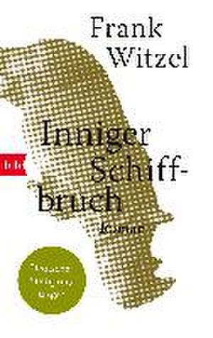 Inniger Schiffbruch de Frank Witzel