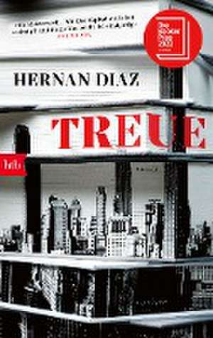 Treue de Hernan Diaz