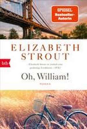 Oh, William! de Elizabeth Strout