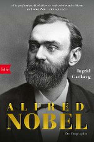 Alfred Nobel de Ingrid Carlberg