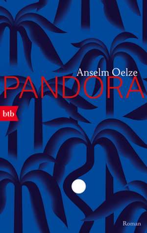 Pandora de Anselm Oelze