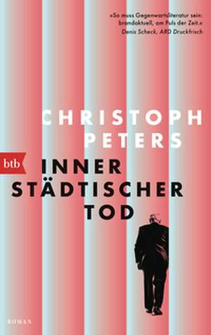Innerstädtischer Tod de Christoph Peters