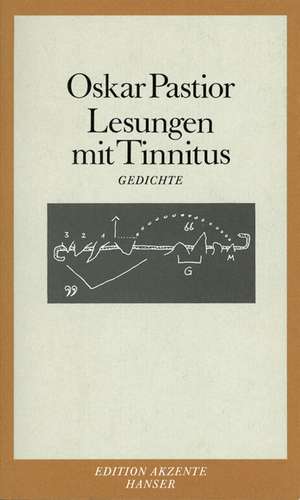 Lesungen mit Tinnitus de Oskar Pastior