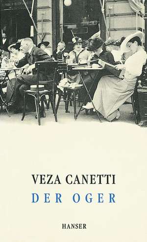 Der Oger de Veza Canetti