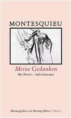 Meine Gedanken. / Mes Pensees de Henning Ritter