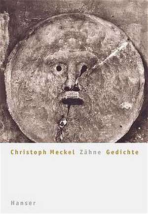 Zähne de Christoph Meckel