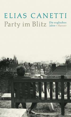 Party im Blitz de Elias Canetti