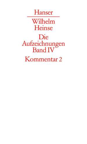 Kommentar zu Band 2. Register, Bibliographie de Wilhelm Heinse