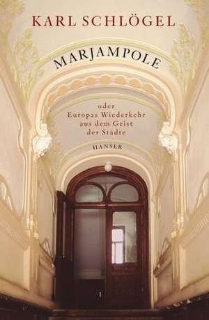 Marjampole de Karl Schlögel