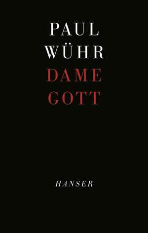 Dame Gott de Paul Wühr