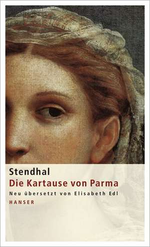 Die Kartause von Parma de Stendhal