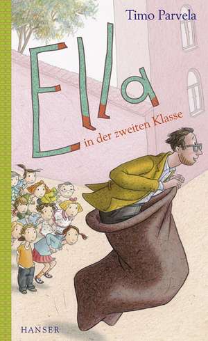 Ella in der zweiten Klasse. Bd. 02 de Timo Parvela