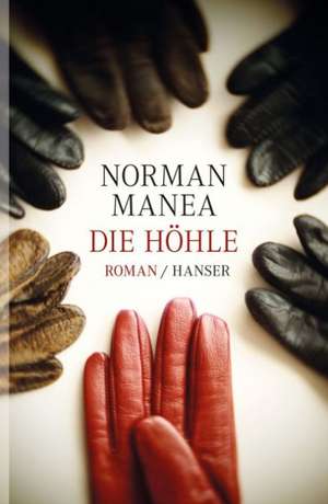 Die Höhle de Norman Manea