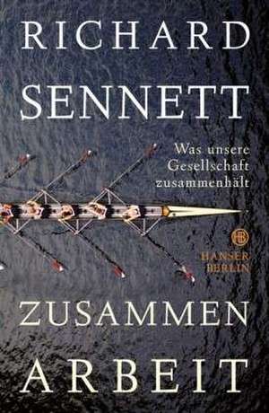 Sennett, R: Zusammenarbeit