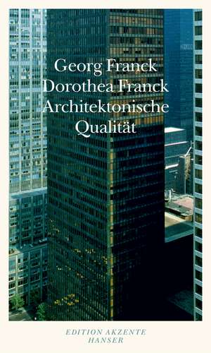 Architektonische Qualität de Dorothea Franck