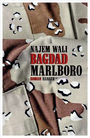 Bagdad Marlboro de Najem Wali