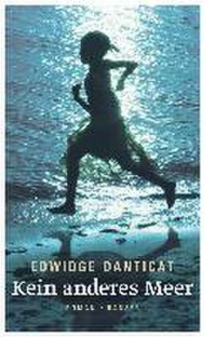 Kein anderes Meer de Edwidge Danticat