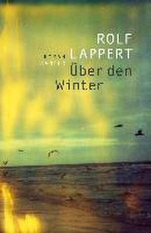 Über den Winter de Rolf Lappert