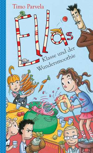 Ellas Klasse und der Wundersmoothie de Timo Parvela