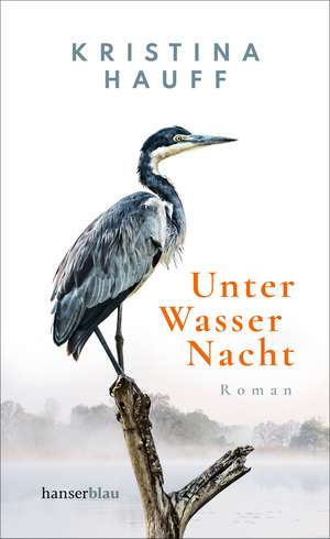 Unter Wasser Nacht de Kristina Hauff