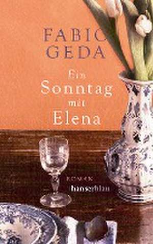 Ein Sonntag mit Elena de Fabio Geda