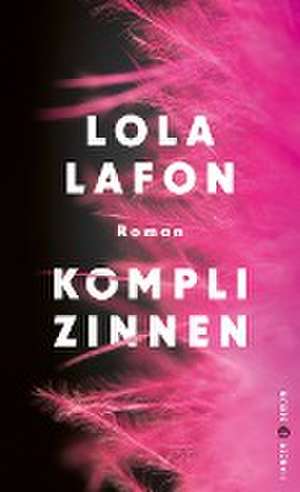 Komplizinnen de Lola Lafon