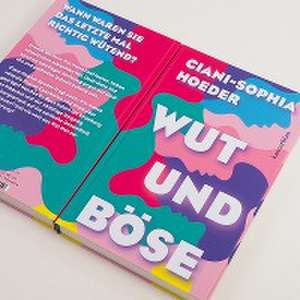 Wut und Böse de Ciani-Sophia Hoeder