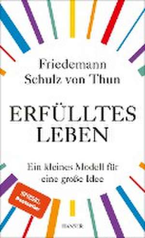 Erfülltes Leben de Friedemann Schulz Von Thun