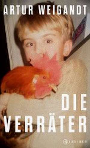 Die Verräter de Artur Weigandt