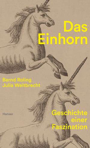 Das Einhorn de Julia Weitbrecht