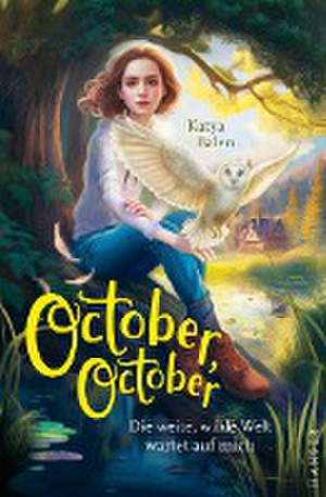 October, October de Katya Balen