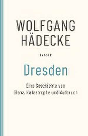 Dresden de Wolfgang Hädecke