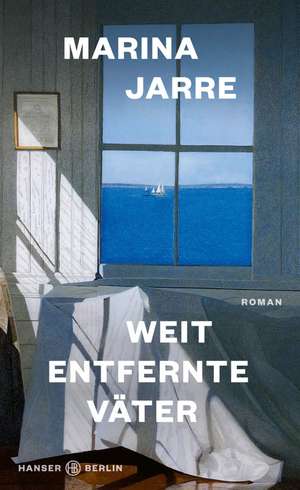 Weit entfernte Väter de Marina Jarre