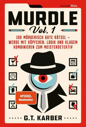 Murdle Volume 1 de G. T. Karber