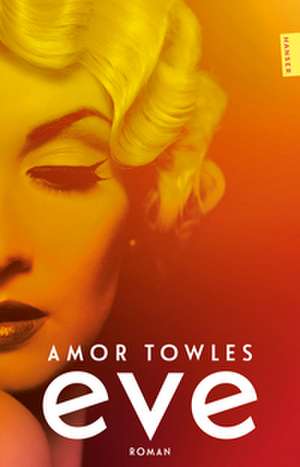 Eve de Amor Towles