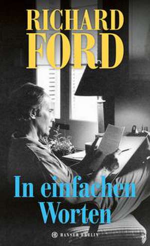 In einfachen Worten de Richard Ford