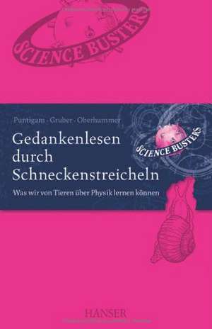 Gedankenlesen durch Schneckenstreicheln de Werner Gruber